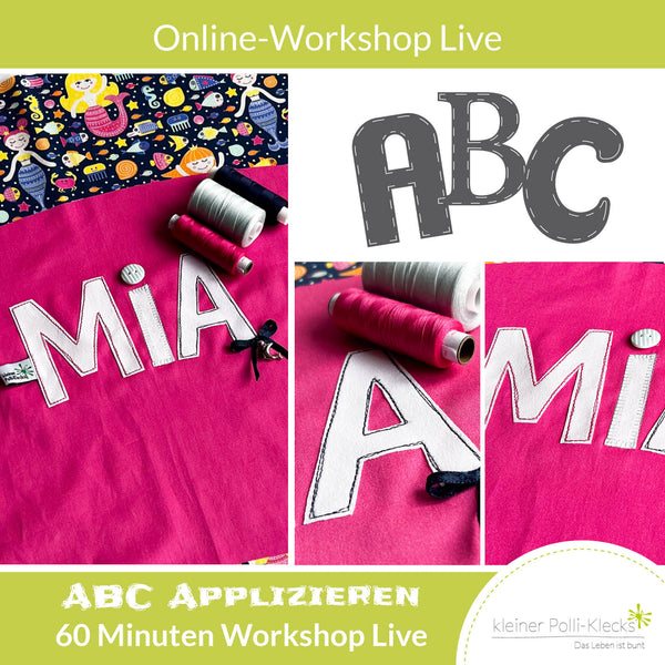Näh - Workshop Nähkurs "Buchstaben applizieren)